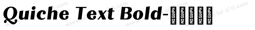 Quiche Text Bold字体转换